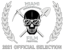 Miami Underground Film Festival 2021 Laurel